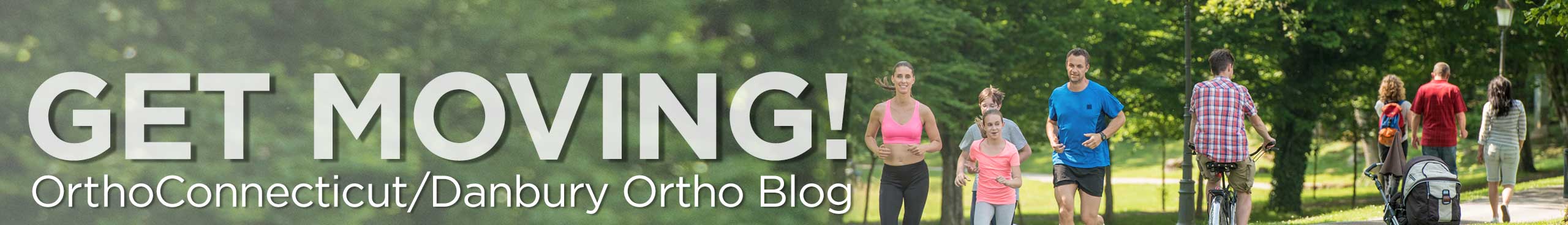 Get Moving! OrthoConnecticut orthopedic blog banner